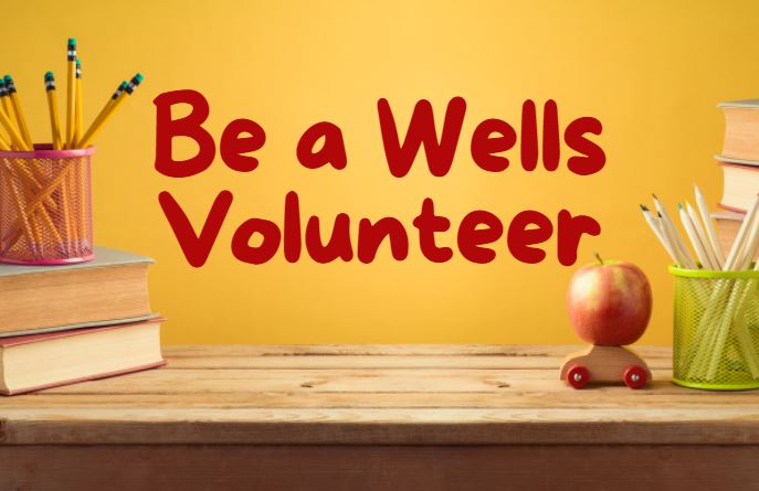 Be a Wells Volunteer